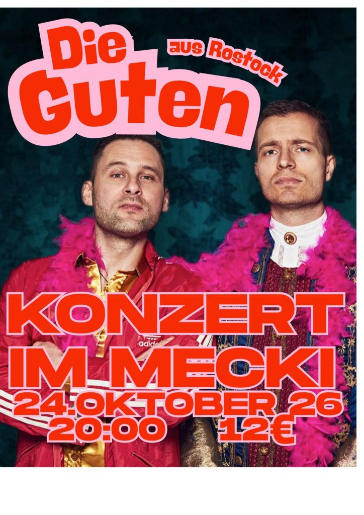 DIE GUTEN - TICKETS HIER !